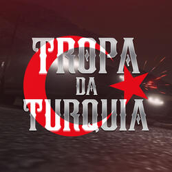 Tropa Da Turquia