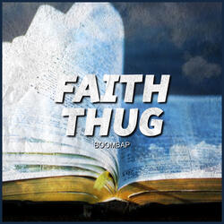 Faith Thug Boombap