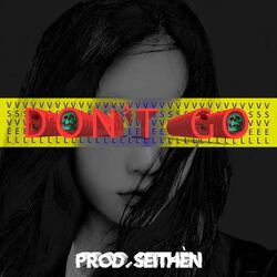 Don't Go