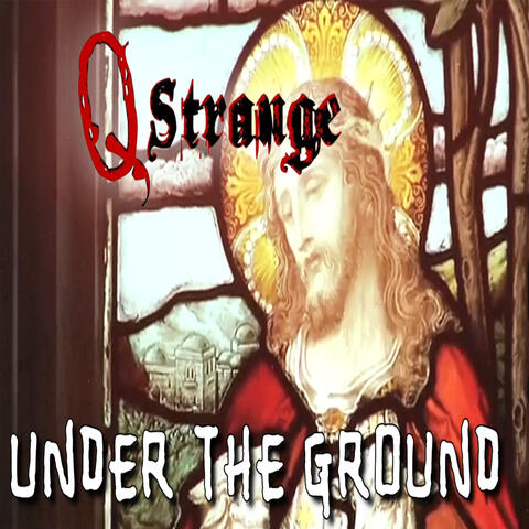 Under the Ground