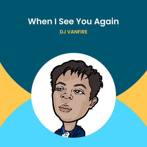 When I See You Again