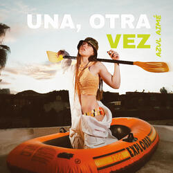 Una, Otra Vez