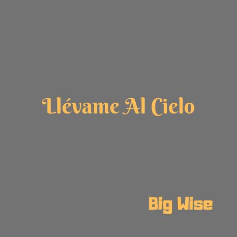 Llevame al Cielo