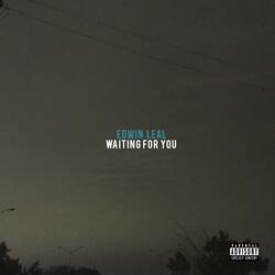 Waiting for You