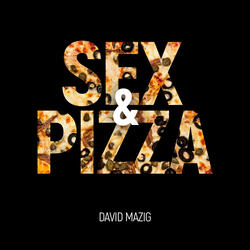 Sex & Pizza
