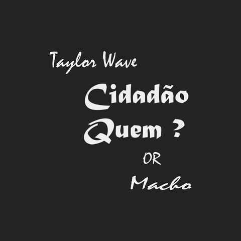 Cidadão Quem? (Or Macho)