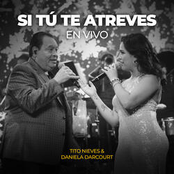 Si Tú Te Atreves