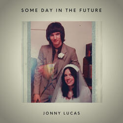 Some Day in the Future