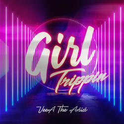Girl Trippin