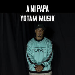 A Mi Papá