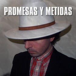 Promesas y Metidas