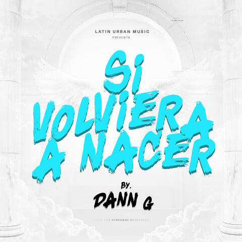 Si Volviera a Nacer