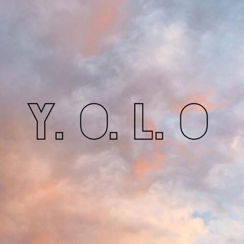 Y. O. L. O