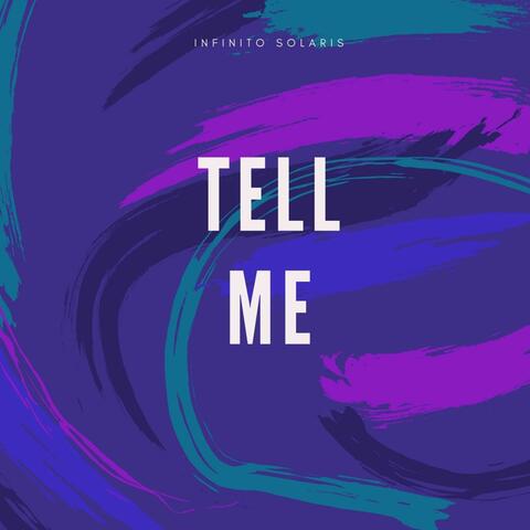 Tell Me