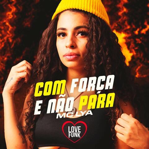 Com Força e Não Para