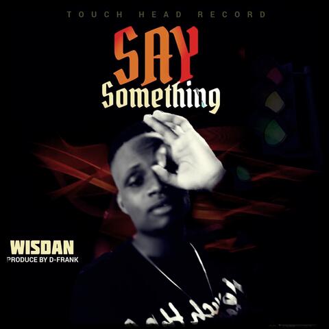Say Something