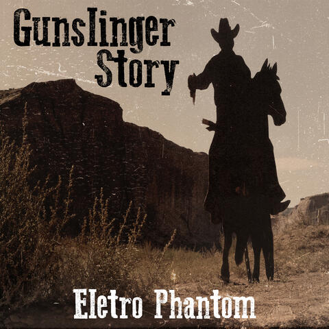 Gunslinger Story