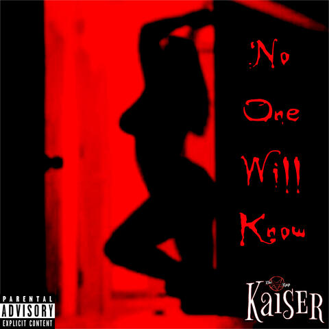 No One Will Know