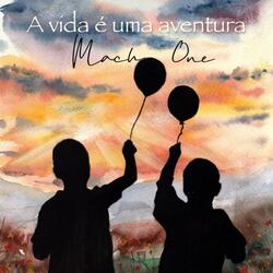 A Vida É uma Aventura