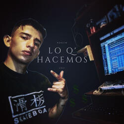 Lo Q Hacemos - Rensiw