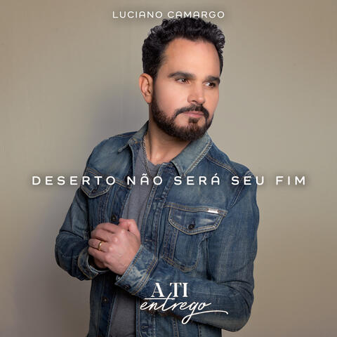 Deserto Não Será Seu Fim