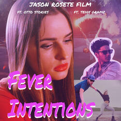 Fever Intentions