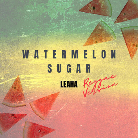 Watermelon Sugar