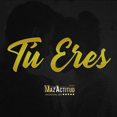 Tú Eres