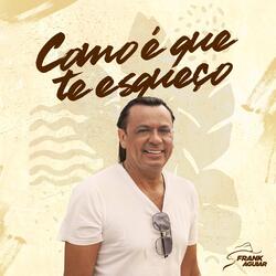 Como É Que Te Esqueço