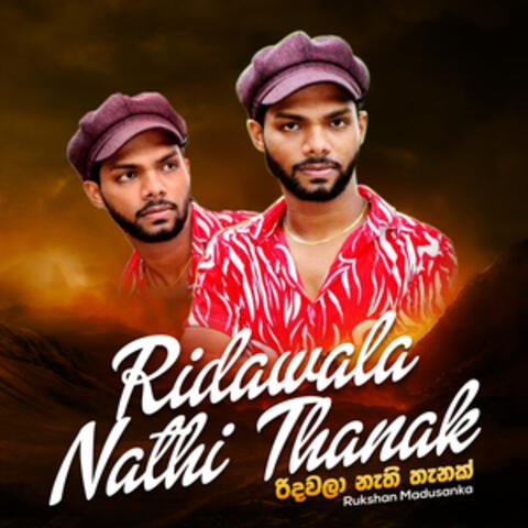 Ridawala Nathi Thanak - Single