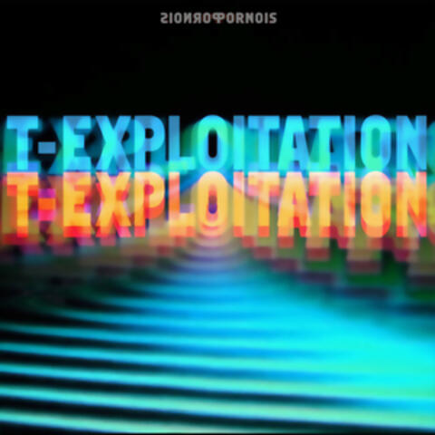 T-Exploitation