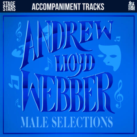 Accompaniments: Songs of Andrew Lloyd Webber: Male Selections