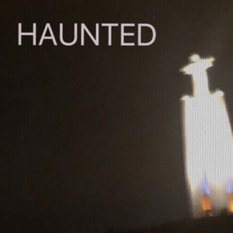 Haunted