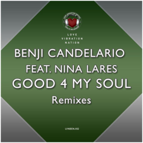 Good 4 My Soul (Remixes)