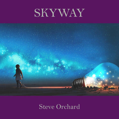 Steve Orchard - Skyway