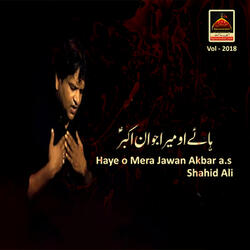 Haye O Mera Jawan Akbar A.s