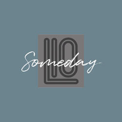 Someday