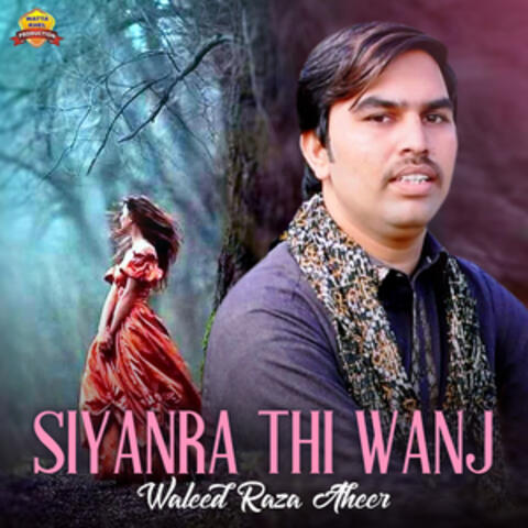 Siyanra Thi Wanj - Single