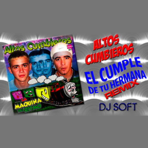El Cumple de Tu Hermana (Remix)