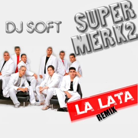 La Lata (Remix)