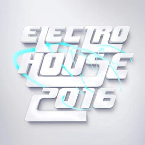 Electro House 2016