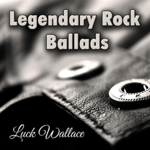 Legendary Rock Ballads: Best Hard Rock & Heavy Metal Power Ballads. Greatest Love Songs 80's 90's