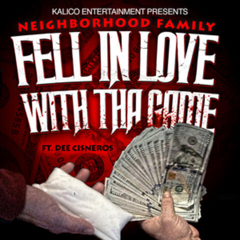 Fell in Love Wit the Game (feat. Dee Cisneros)