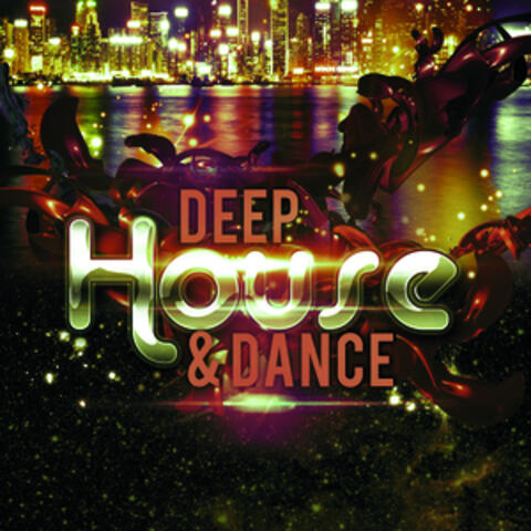 Deep House & Dance