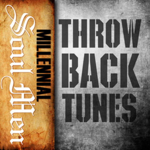 Throw Back Tunes: Millenial Soul Men