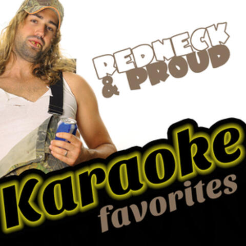 Redneck & Proud: Karaoke Favorites