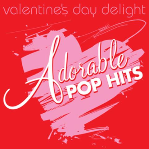 Valentine's Day Delight: Adorable Pop Hits