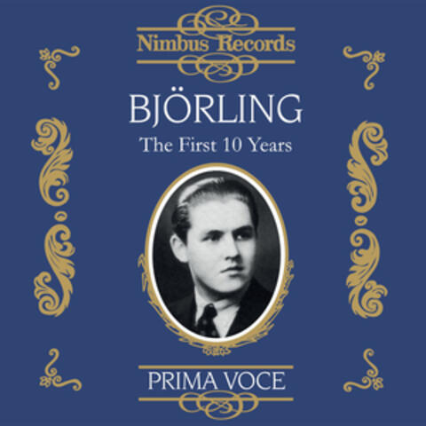 Björling: The First Ten Years