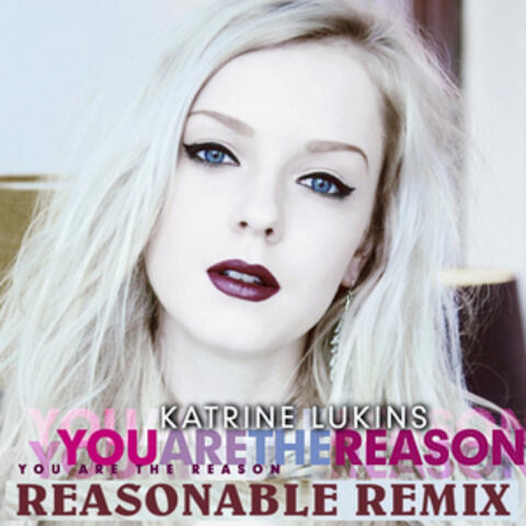 You Are the Reason (Remix)