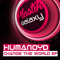 I Can Change the World (Original Mix)